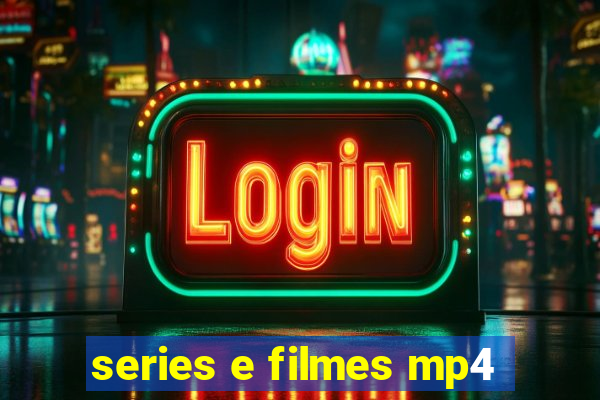 series e filmes mp4