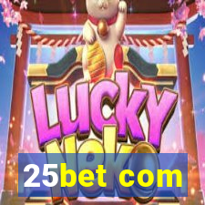 25bet com