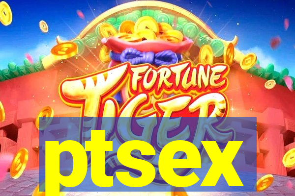 ptsex