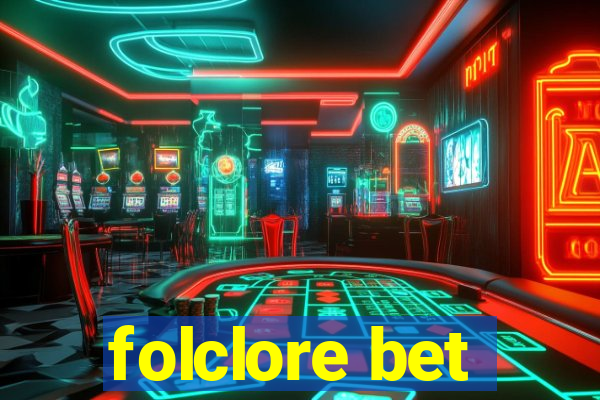 folclore bet