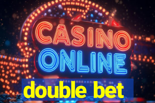 double bet