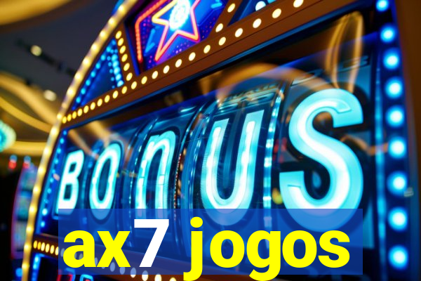 ax7 jogos