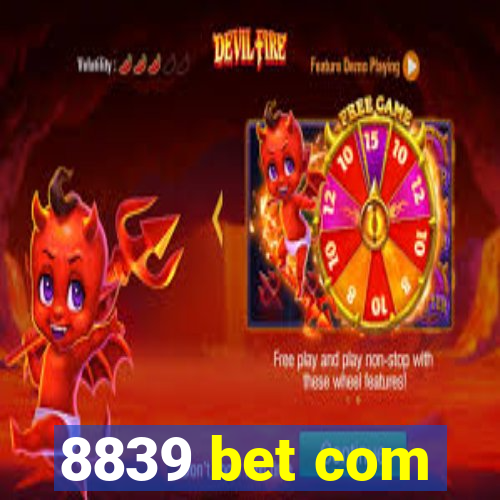 8839 bet com