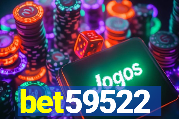 bet59522