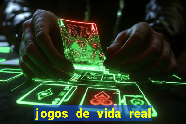 jogos de vida real na escola