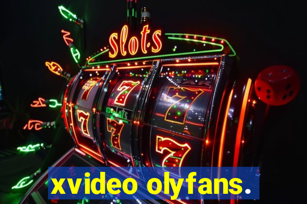 xvideo olyfans.