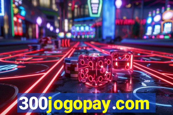 300jogopay.com