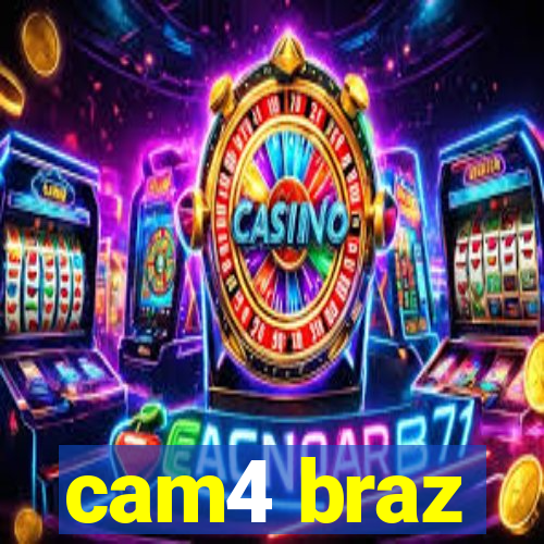 cam4 braz