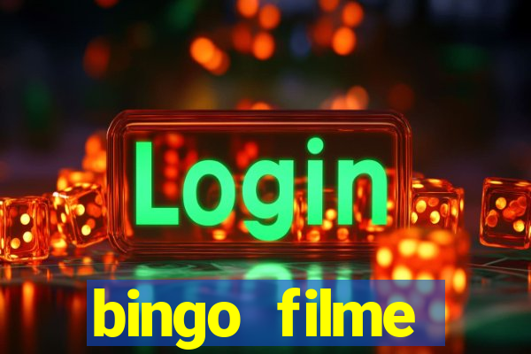 bingo filme completo dublado