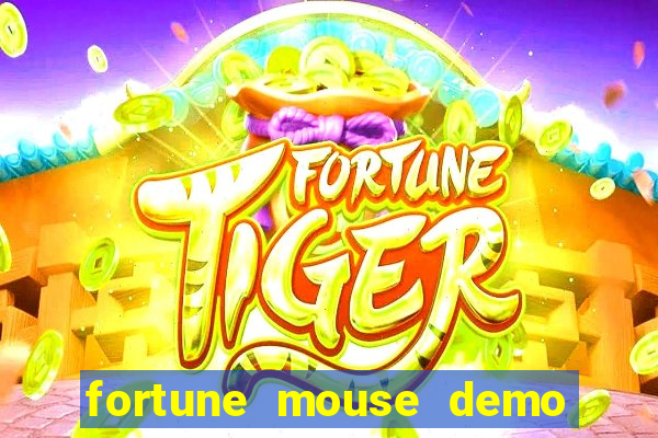 fortune mouse demo grátis dinheiro infinito