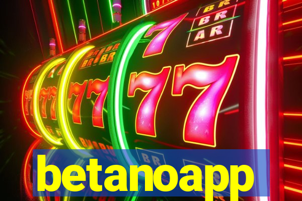 betanoapp