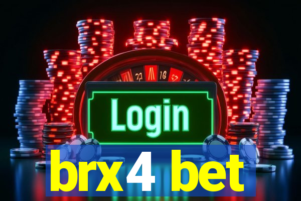 brx4 bet