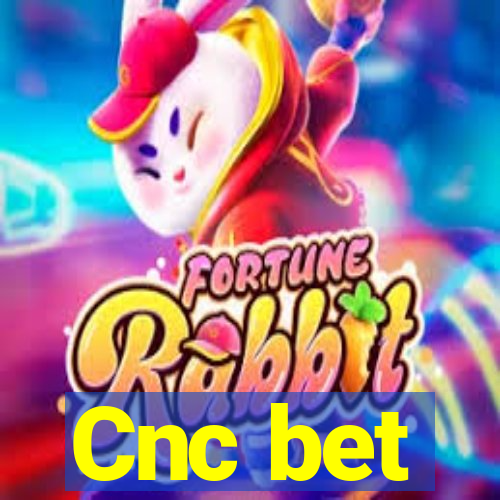 Cnc bet