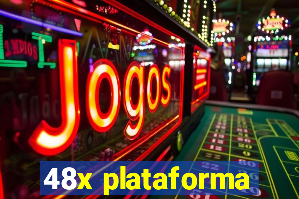 48x plataforma