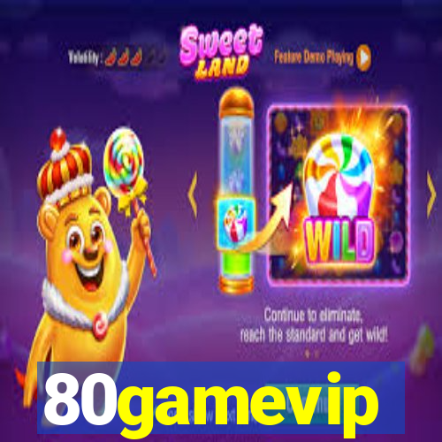 80gamevip