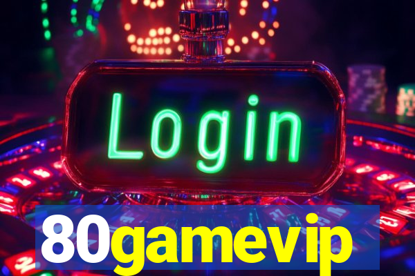 80gamevip