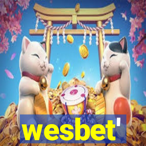 wesbet'