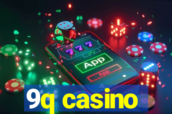 9q casino