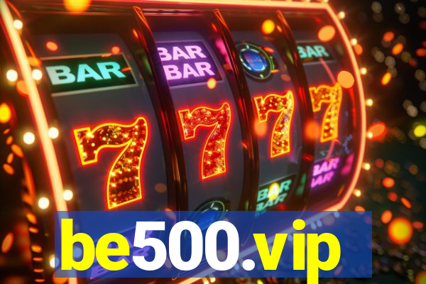 be500.vip