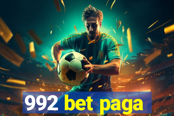 992 bet paga