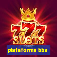 plataforma bbs