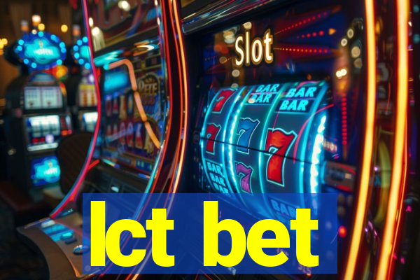 lct bet