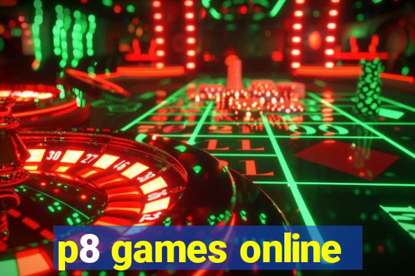 p8 games online