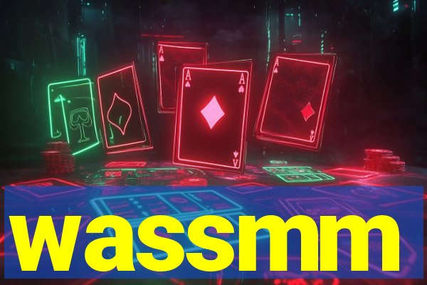 wassmm