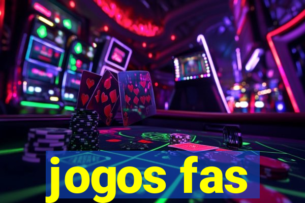 jogos fas