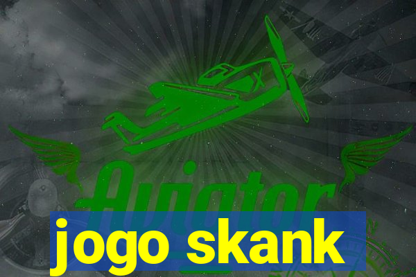 jogo skank