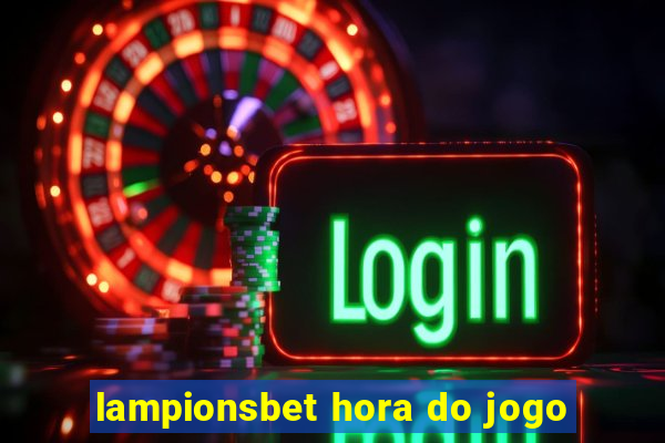 lampionsbet hora do jogo