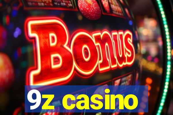 9z casino