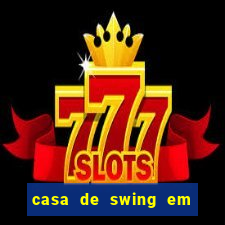 casa de swing em foz do iguacu