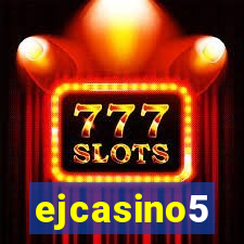 ejcasino5