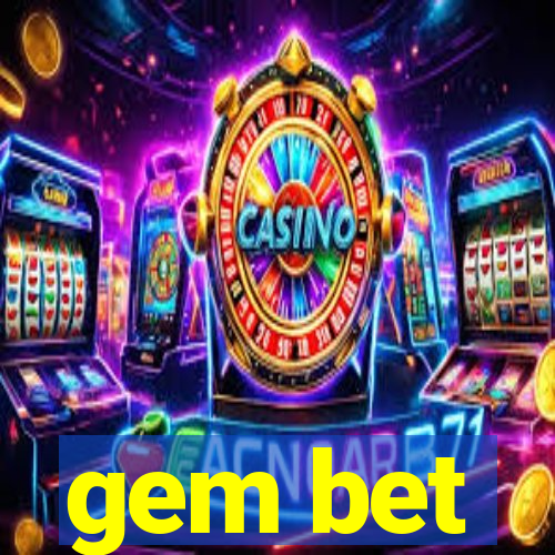 gem bet