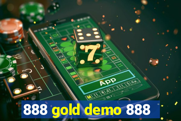 888 gold demo 888