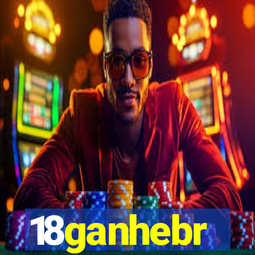 18ganhebr