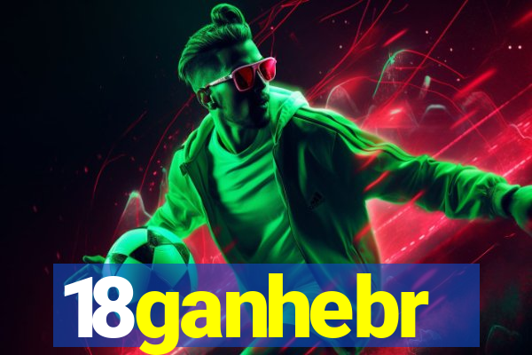 18ganhebr