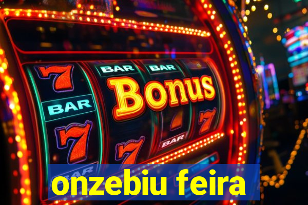 onzebiu feira