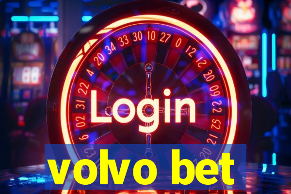 volvo bet