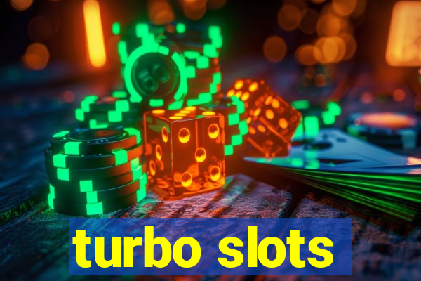 turbo slots