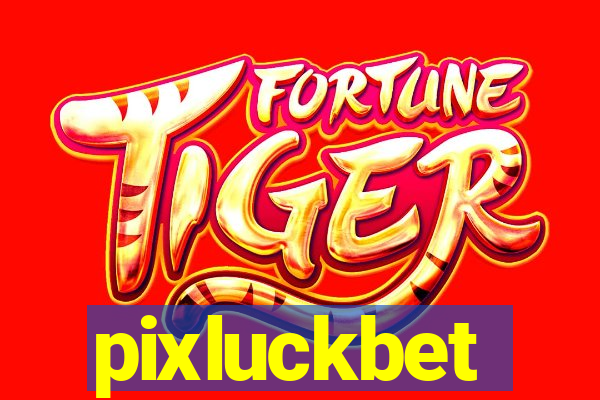 pixluckbet