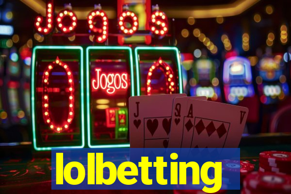 lolbetting