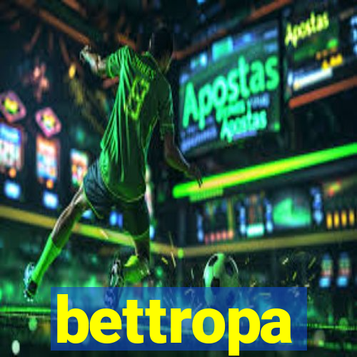 bettropa