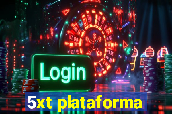 5xt plataforma