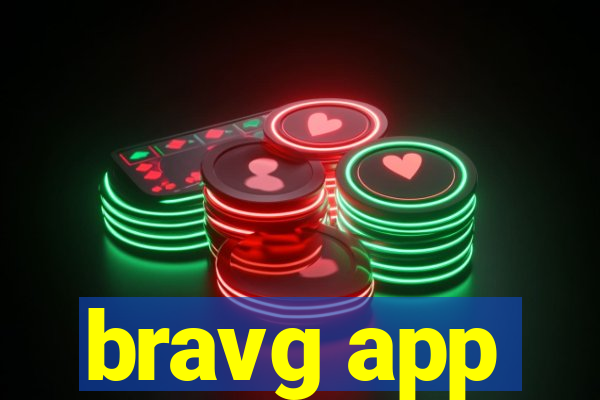 bravg app