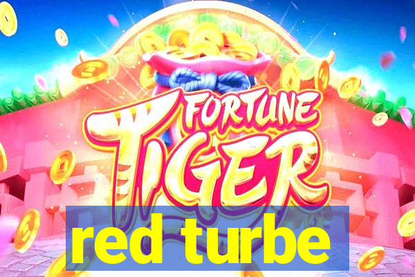 red turbe