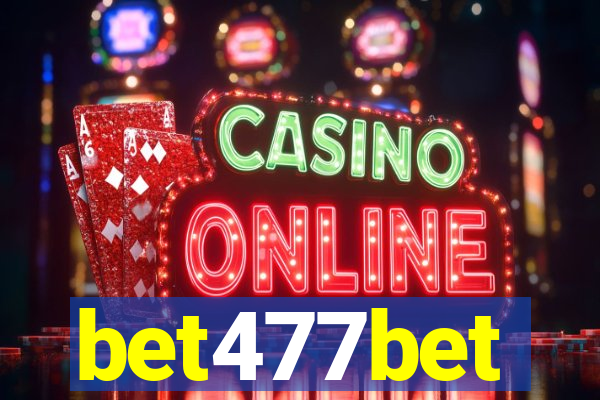 bet477bet