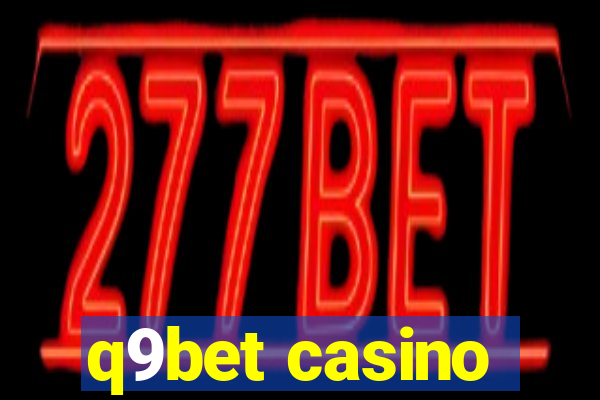 q9bet casino