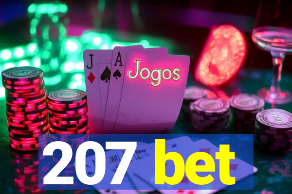 207 bet